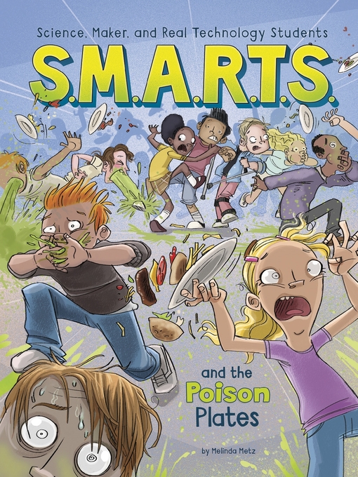 Title details for S.M.A.R.T.S. and the Poison Plates by Melinda Metz - Available